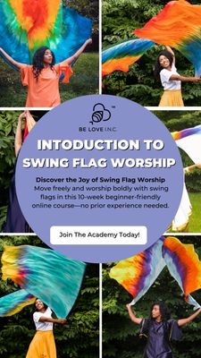INTRODUCTION TO SWING FLAG WORSHIP (Online – Starts July 7, 2025)