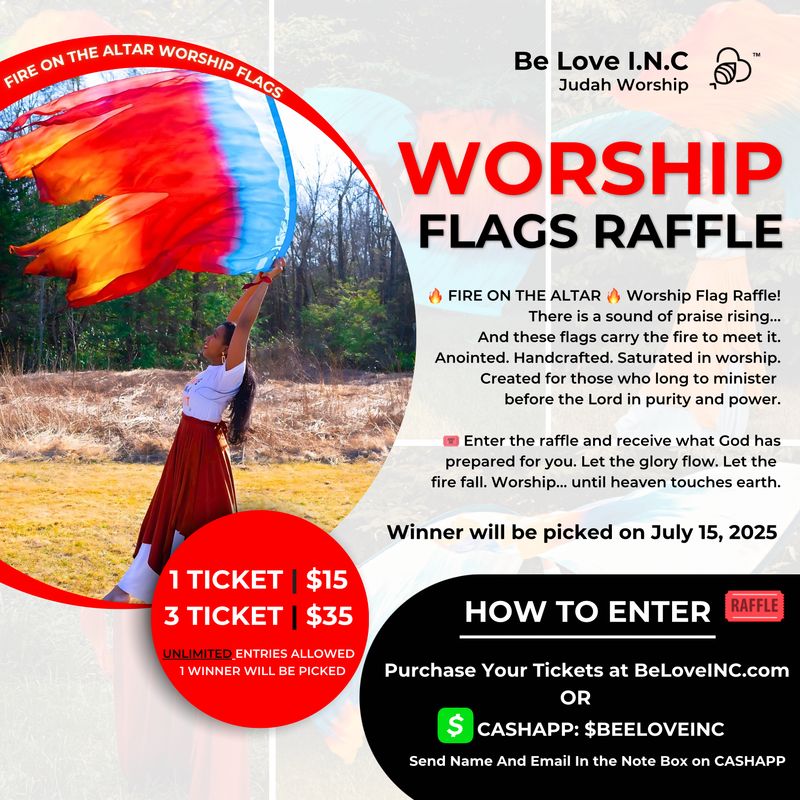 WORSHIP FLAG RAFFLE: Fire On The Altar (July 1–14)