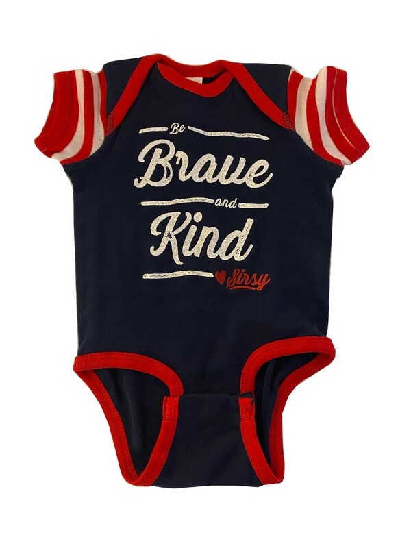 SIRSY "Brave and Kind" Baby Onesie