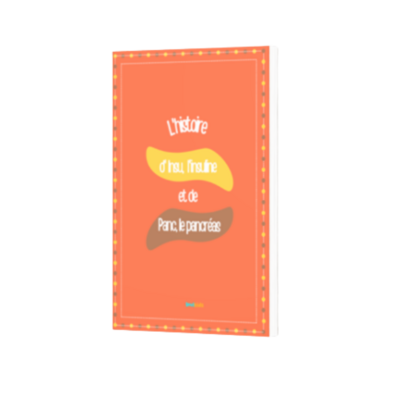 Livre numérique L'histoire d'Insu l'insuline et de Panc le pancréas, histoire sur le diabète de type 1