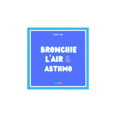 Livre audio Bronchie, l'Air et Asthmo, histoire sur l'asthme