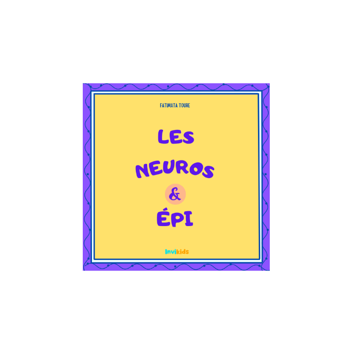 Livre audio Les Neuros et Epi, histoire sur l'épilepsie