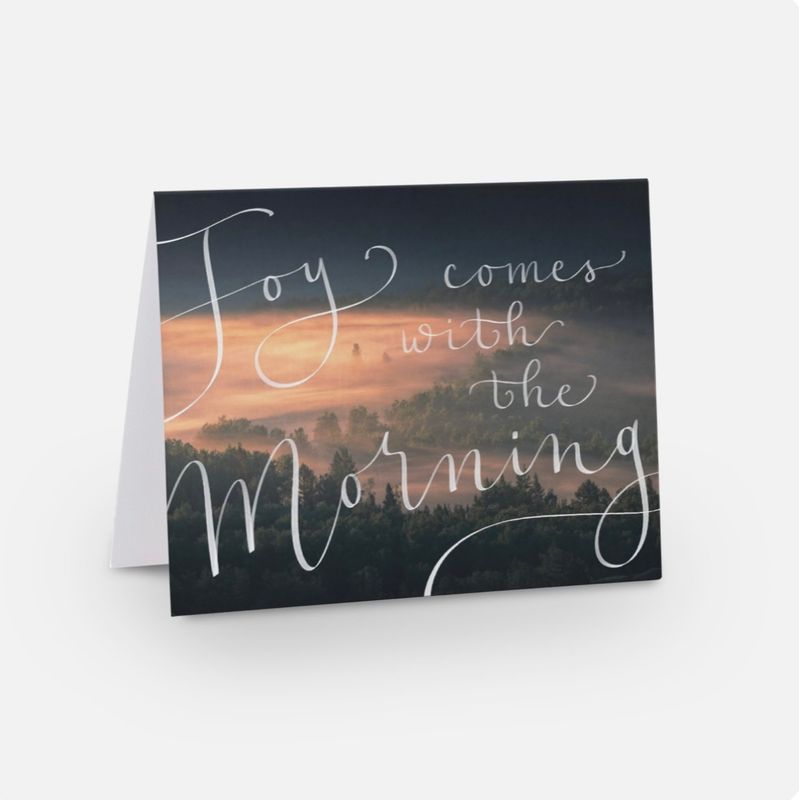 Joy Comes with the Morning