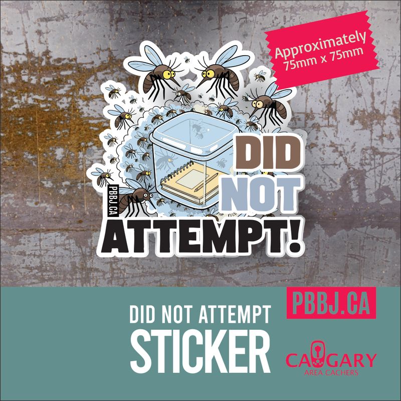Did Not Attempt sticker - Mosquitoes