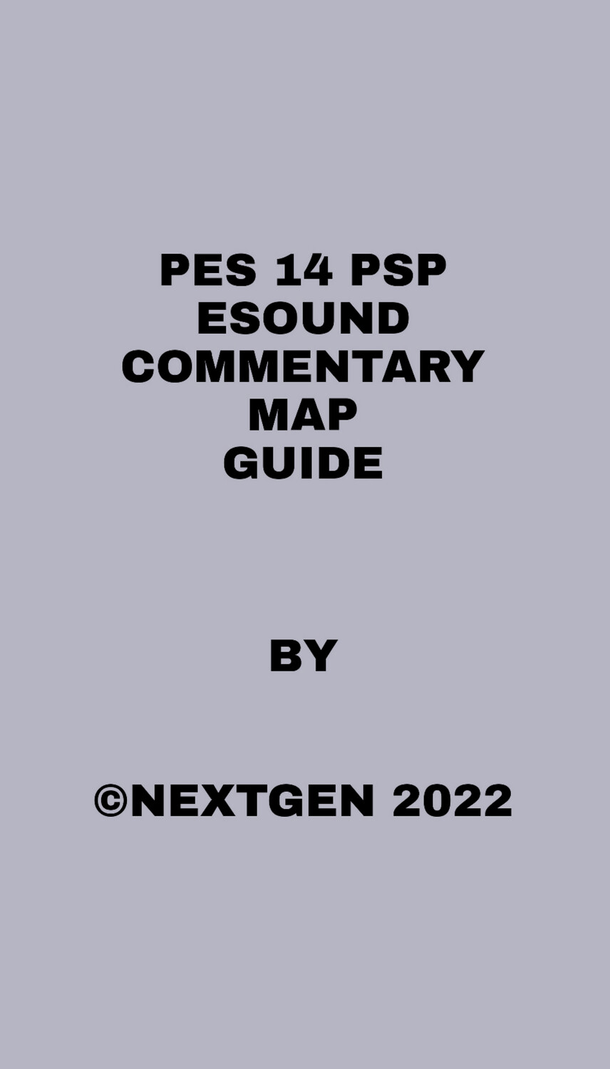 PES14 ESOUND COMMENTARY MAP GUIDE BY NEXTGEN
