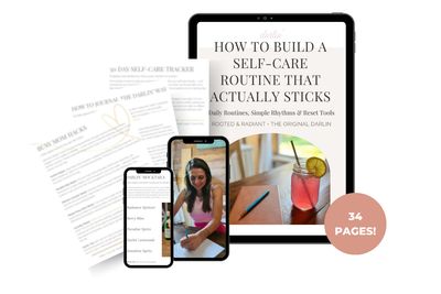 How to Build a Self-Care Routine That Actually Sticks (The Original Darlin’)