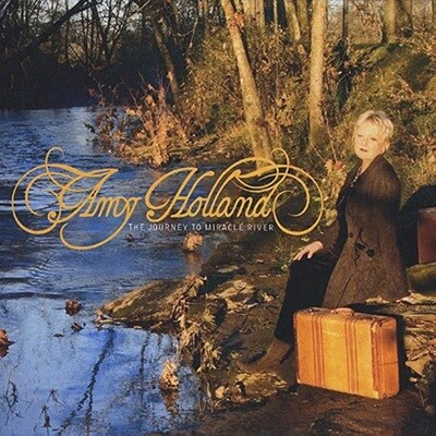 THE JOURNEY TO MIRACLE RIVER (CD) - Amy Holland