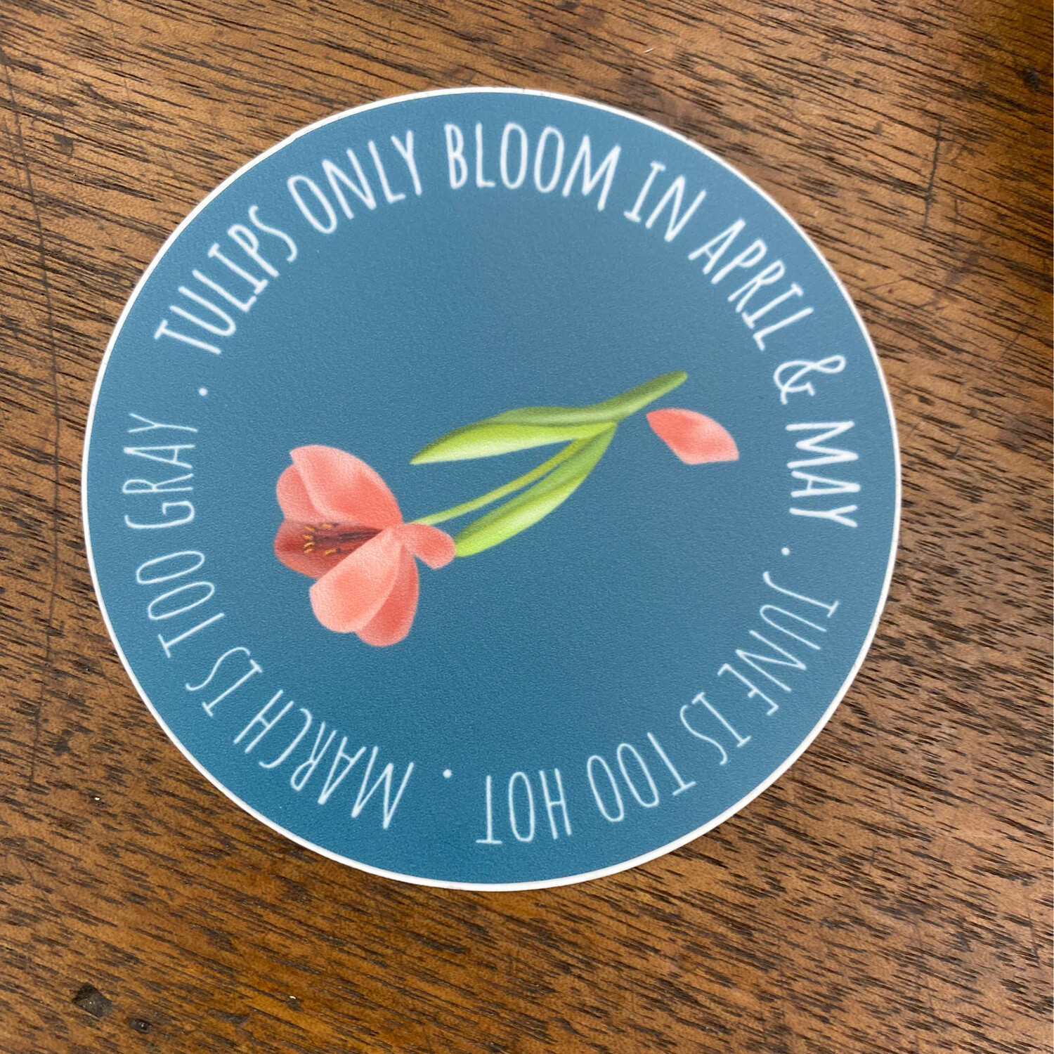 •STICKER• Tulips Only Bloom 