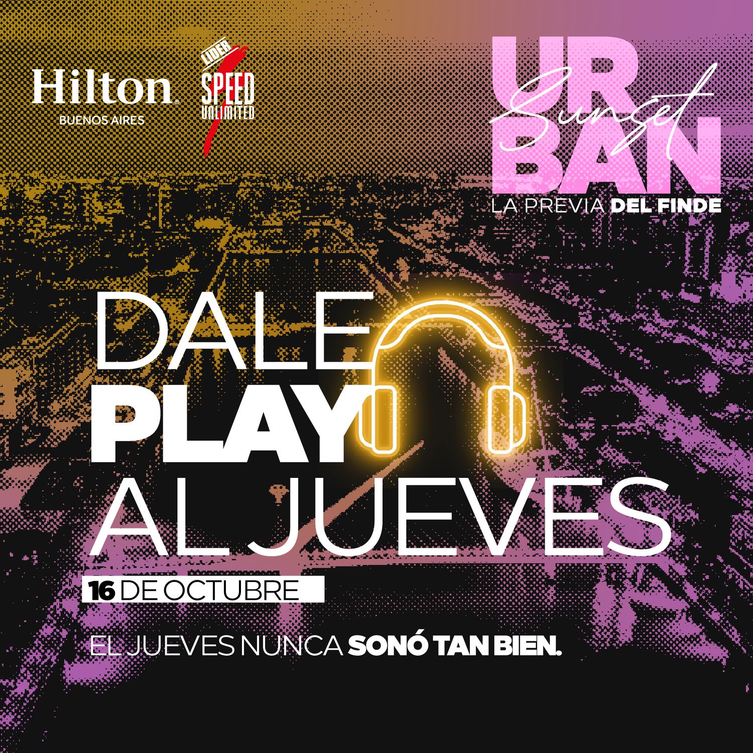 Urban Sunset -  16 de Octubre - Lanzamiento de Temporada
