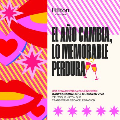 Cena de Año Nuevo en Hilton Buenos Aires - 2025 Cena de Año Nuevo en Hilton Buenos Aires - 2025