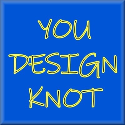 You Design Your Verse 9 Custom Knot