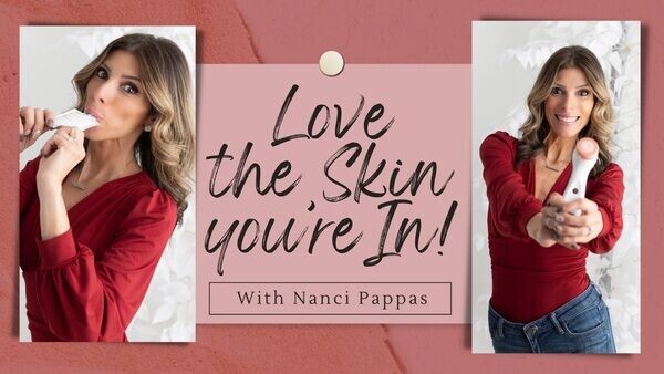 Love the Skin you’re in!