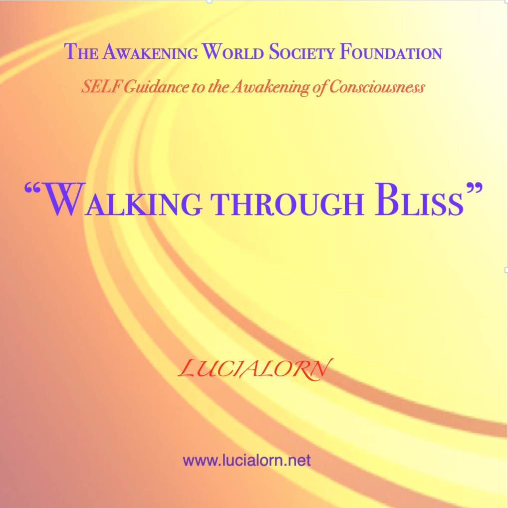 Walking Through Bliss