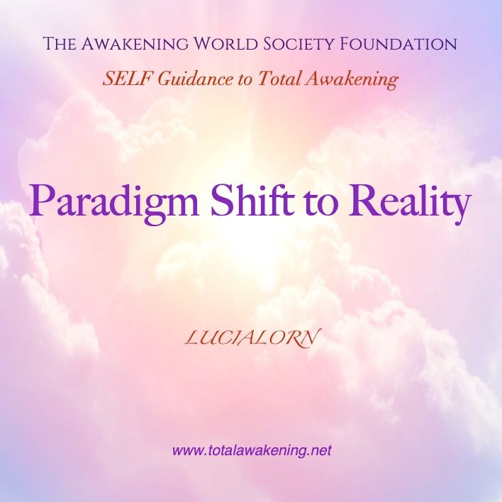 Paradigm Shift to Reality