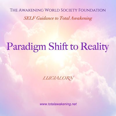 Paradigm Shift to Reality