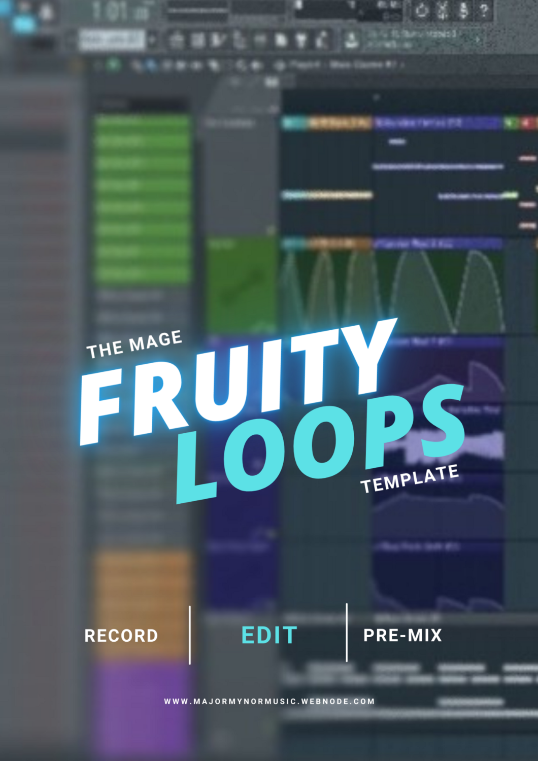 The Mage Fruity Loops Session Template