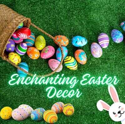 Enchanting Easter Decor