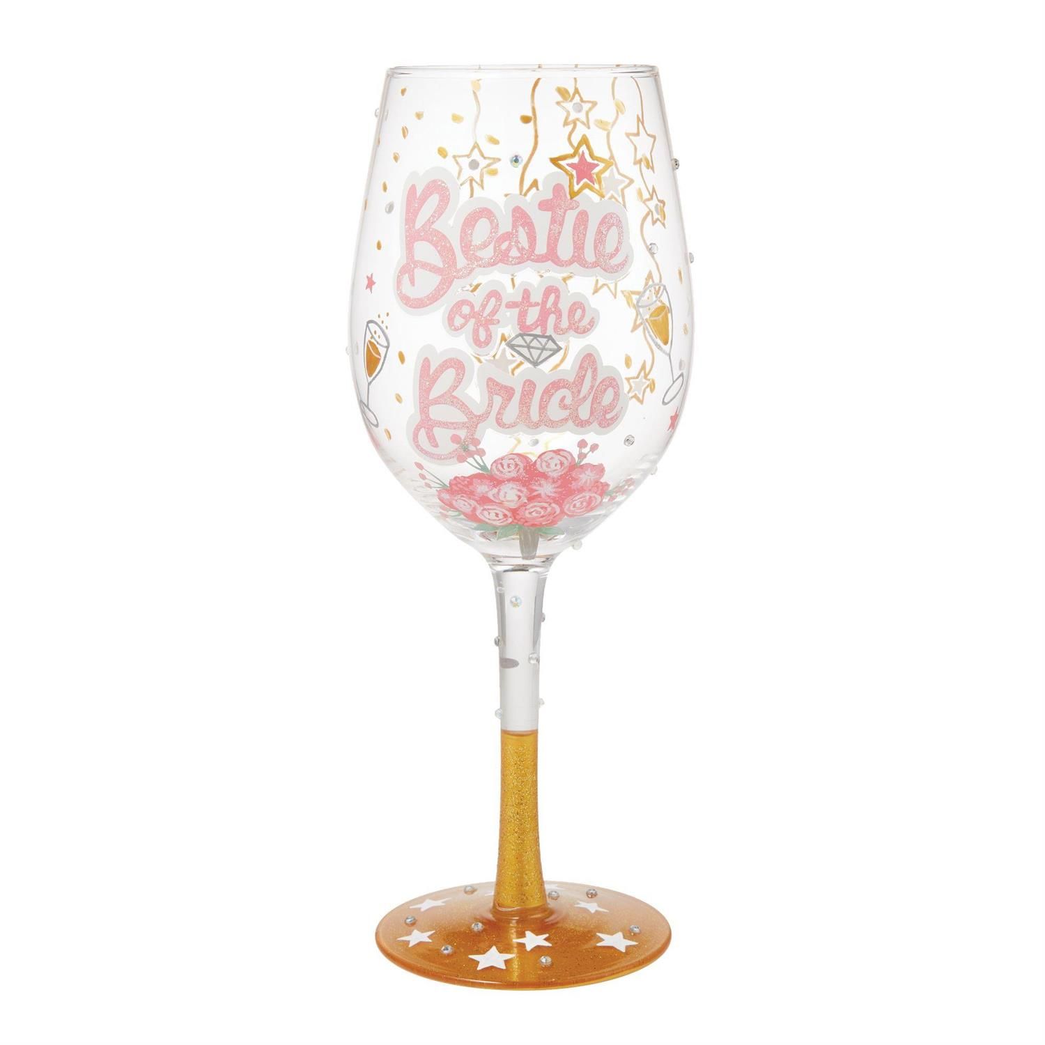 Bestie Of The Bride Wine Glass By: Lolita *SHIPS 10/2024* NEW 2024
