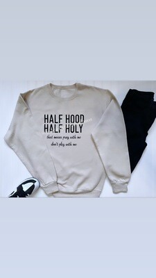Half Hood Half Holy