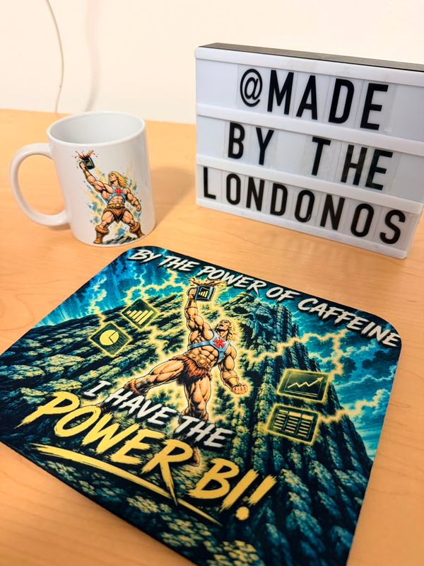 By the Power of Caffeine — I Have the Power BI! Mouse Pad