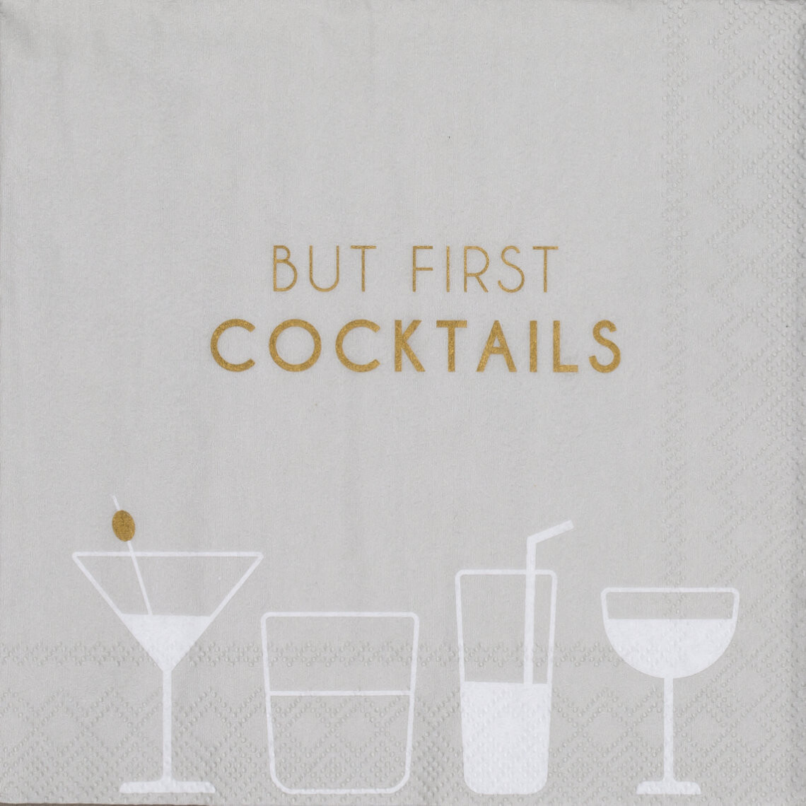 COCKTAILSERVIETTE &quot;BUT FIRST COCKTAILS&quot;