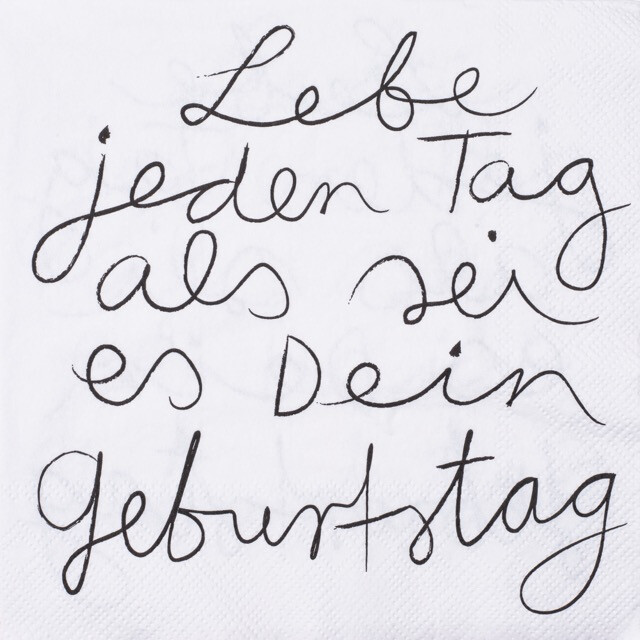 SERVIETTEN &quot;LEBE JEDEN TAG&quot;