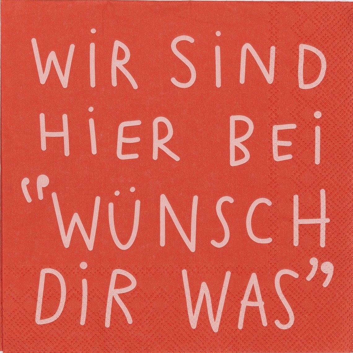 LUNCHSERVIETTEN &quot;WÜNSCH DIR WAS&quot;