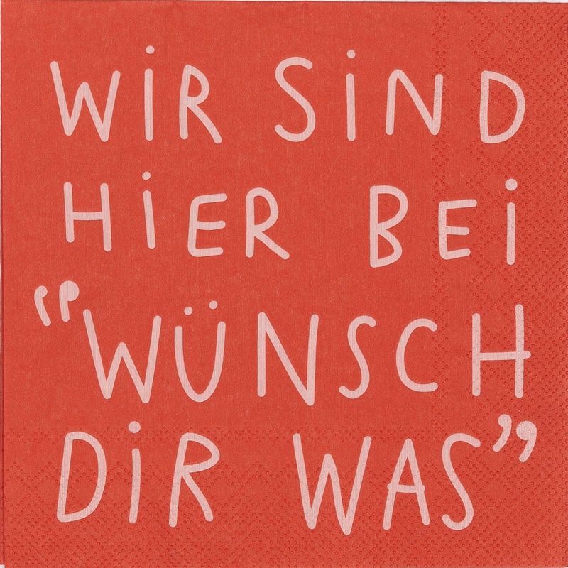LUNCHSERVIETTEN &quot;WÜNSCH DIR WAS&quot;