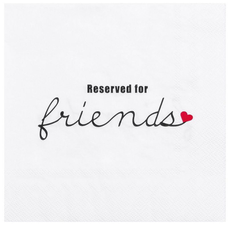LUNCHSERVIETTEN &quot;RESERVED FOR FRIENDS&quot;