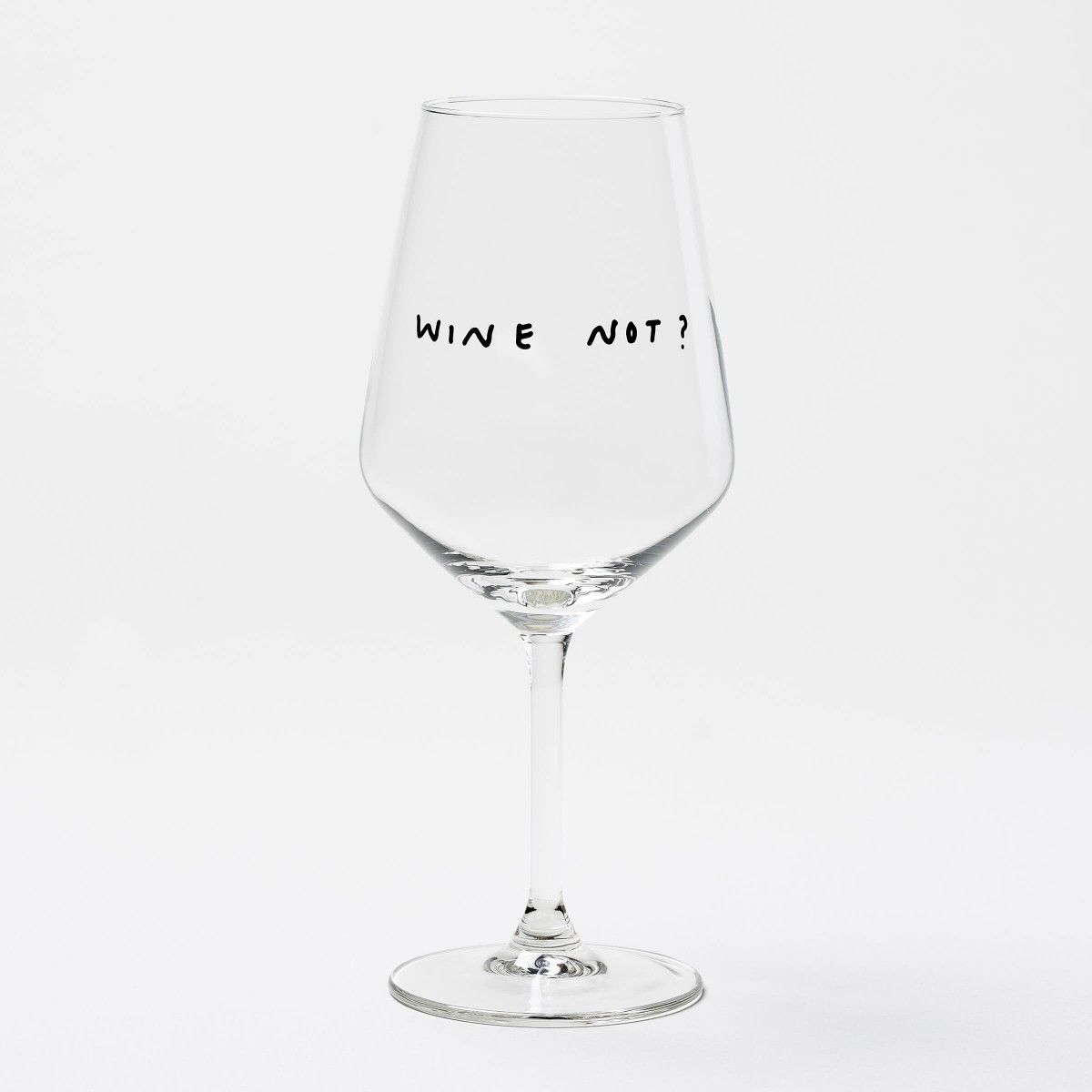 &quot;Wine Not&quot; Weinglas