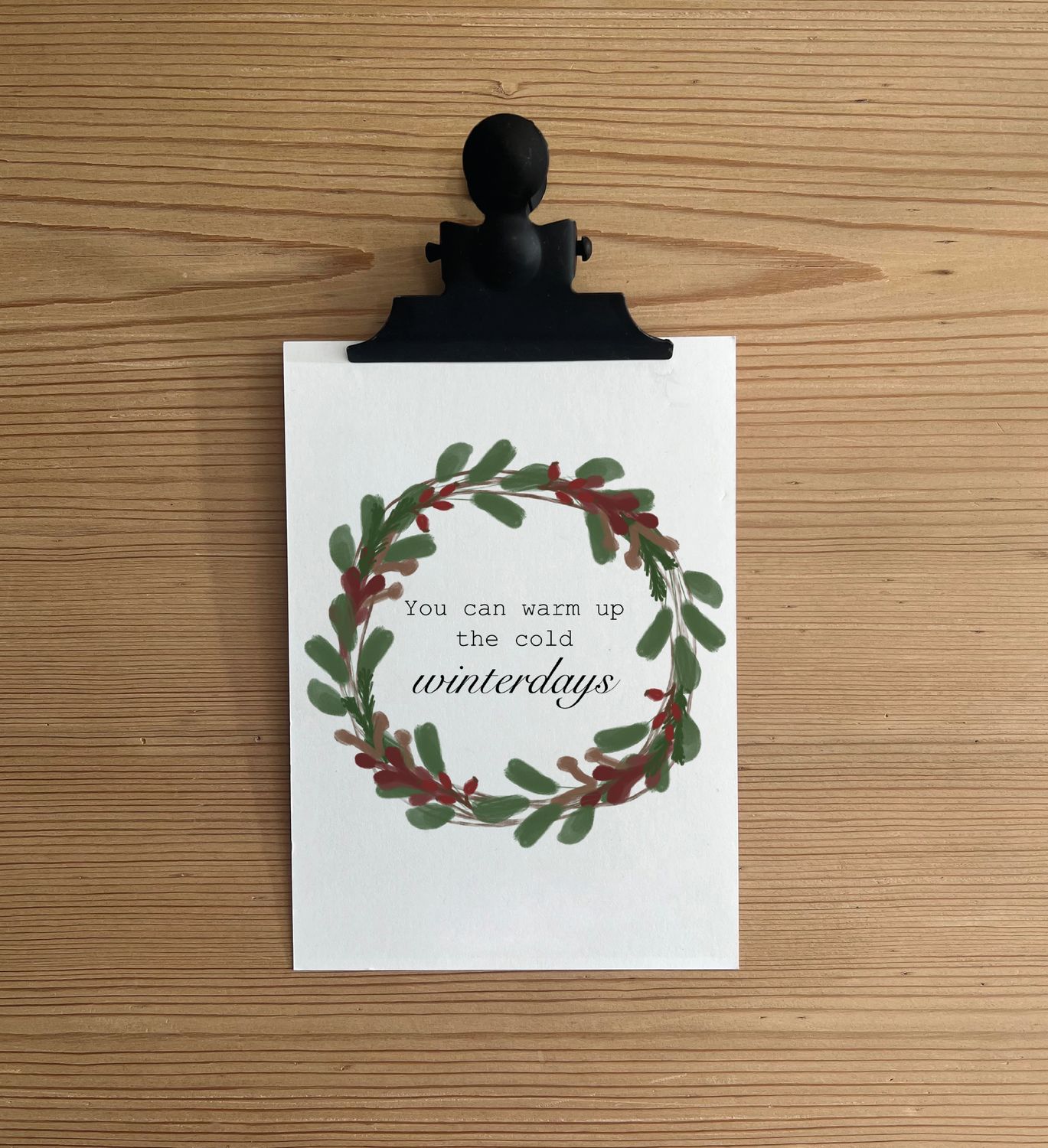 Karte – You can warm up the cold winterdays