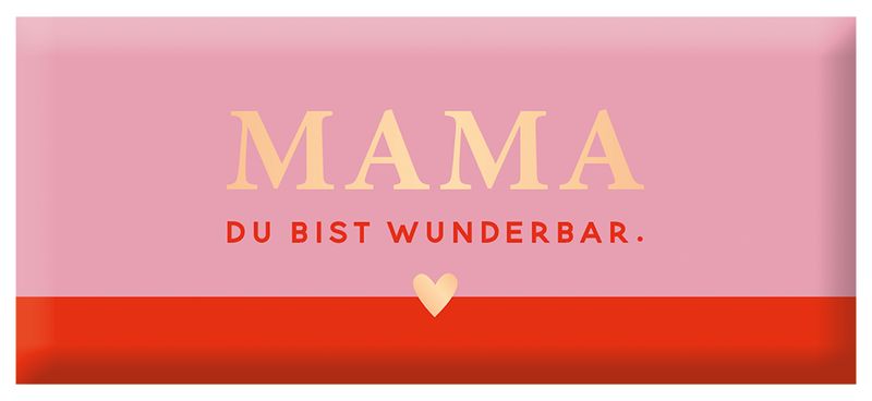 Schokolade - 30g Mama du bist wunderbar.