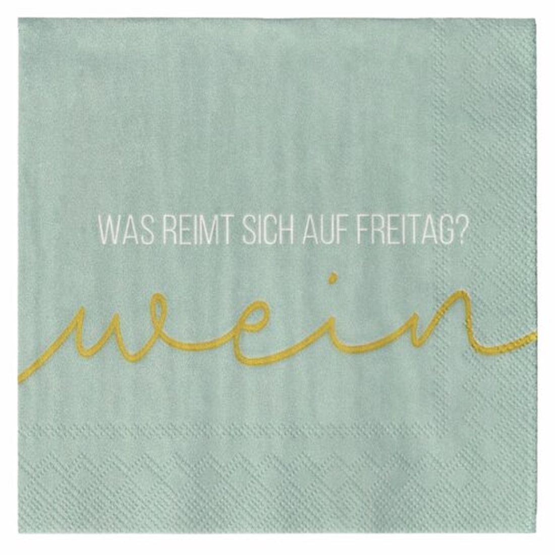 COCKTAILSERVIETTE "Was reimt sich auf Freitag?"