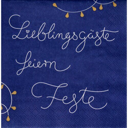 SERVIETTEN Lieblingsgäste feiern Feste