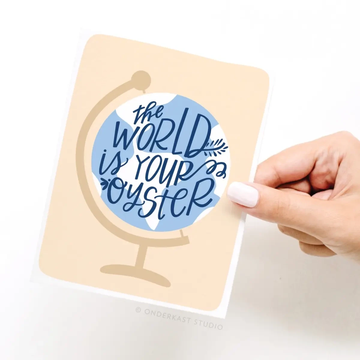 The World Is Your Oyster Globe Greeting Card