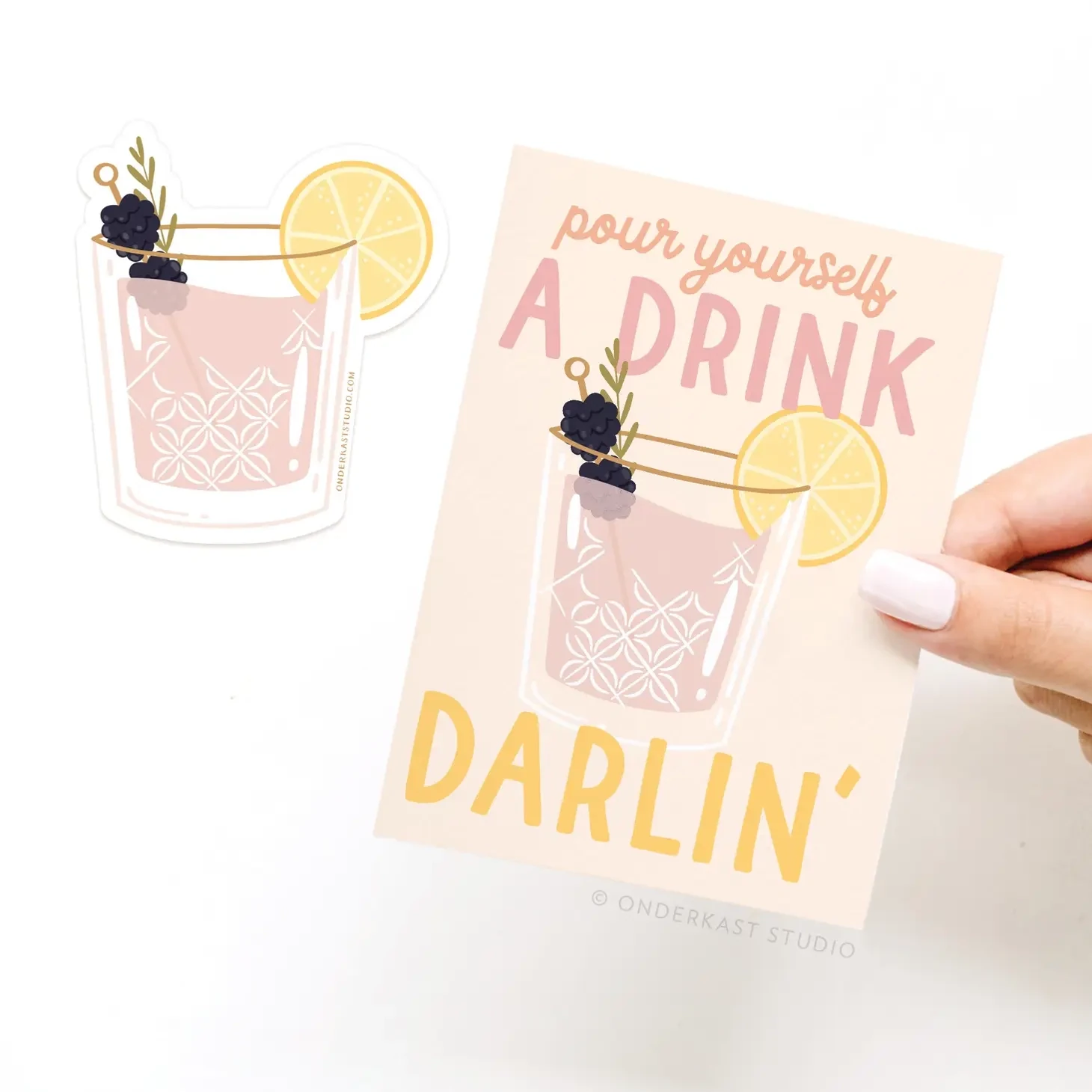 Pour Yourself a Drink Darlin&#39; Cocktail Greeting Card (with Sticker)