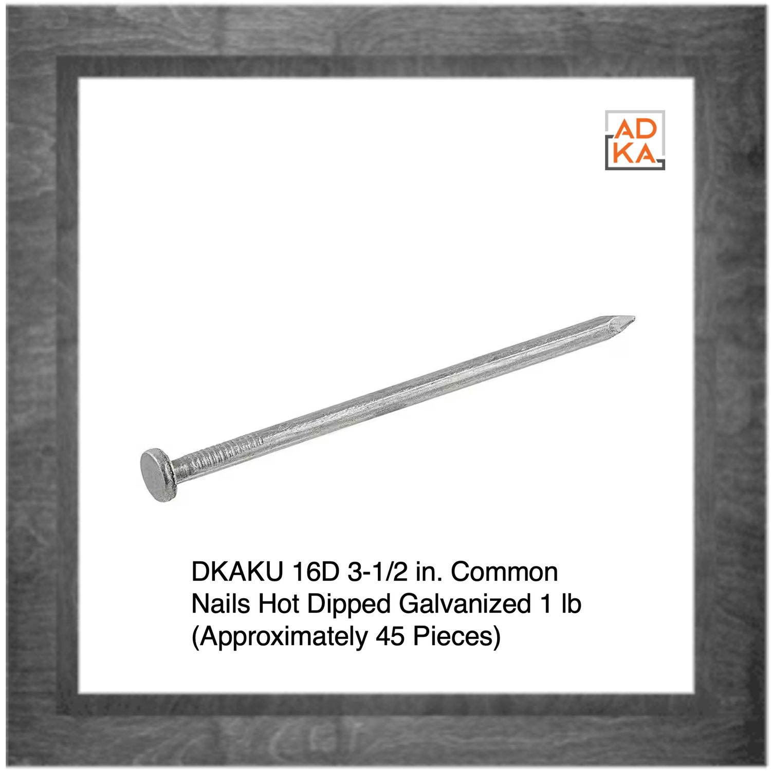 DKAKU 16D 3-1/2 in. Common Nails Hot Dipped Galvanized 1 lb (Approximately 45 Pieces)