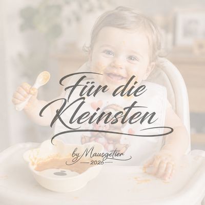 Für die Kleinsten
