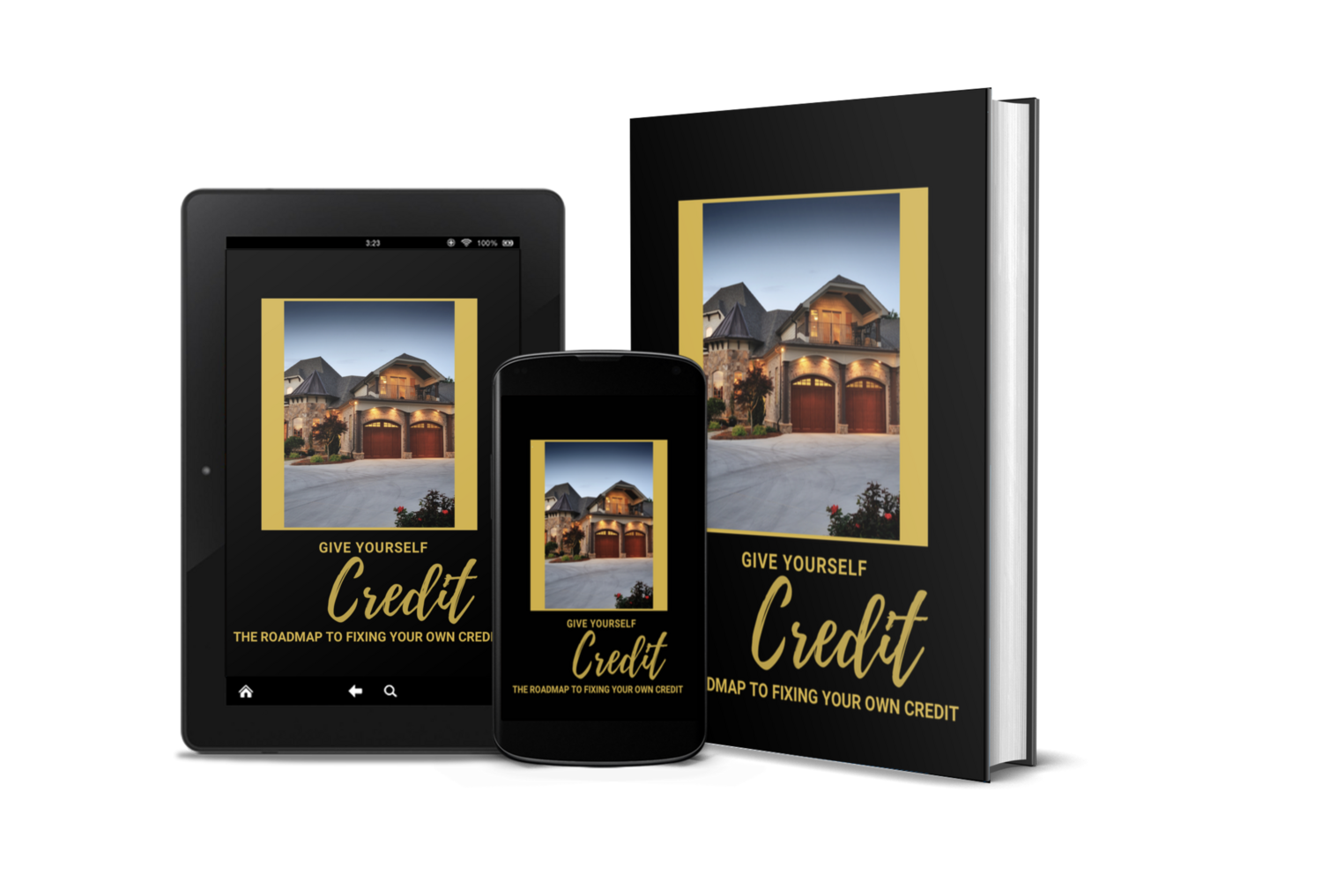 GIVE YOURSELF CREDIT-The Roadmap To Fixing Your Own Credit