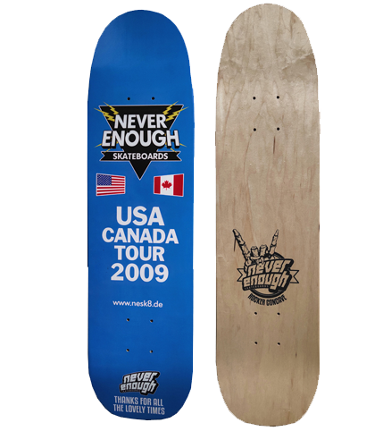 Freestyle Skateboard Never Enough USA-Canada Tour 7.5"