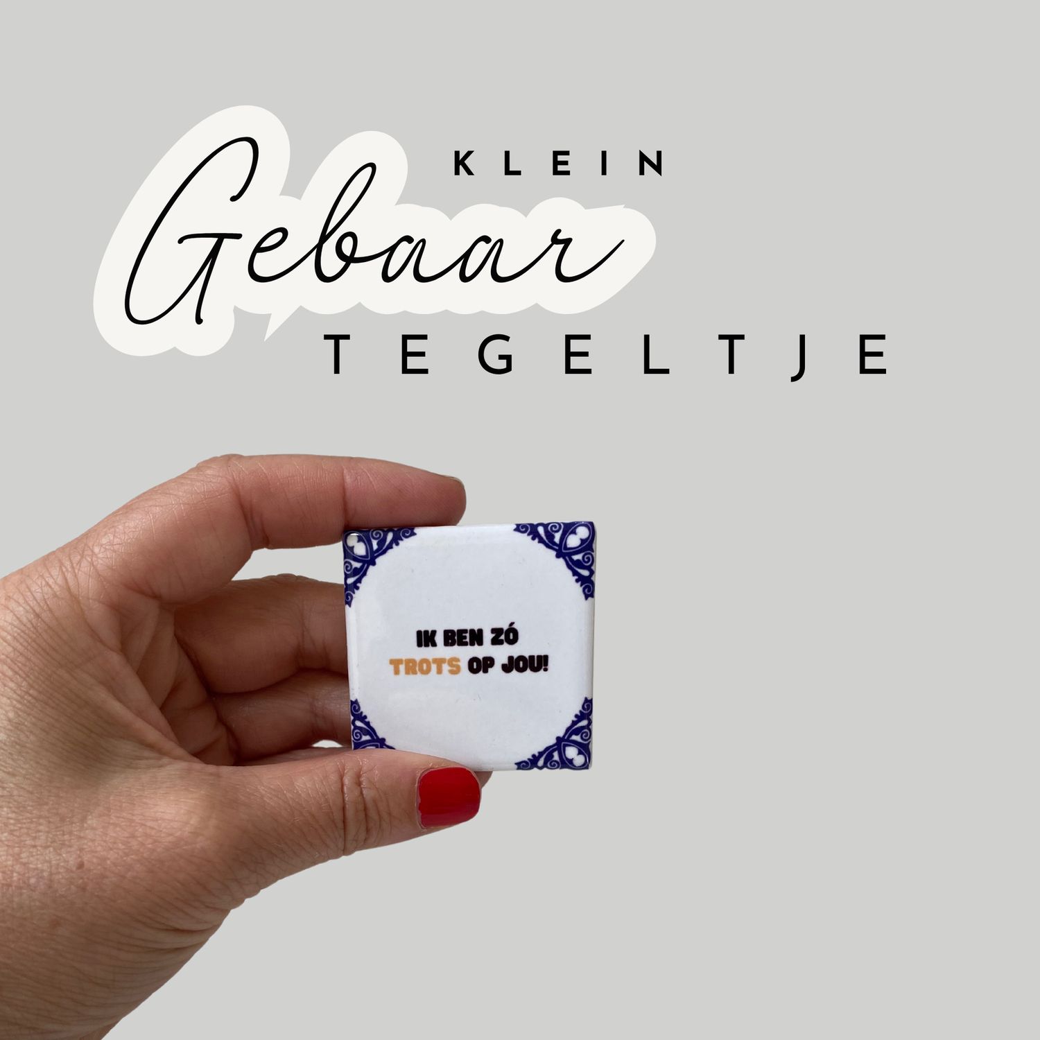 Ik ben zó trots op jou!