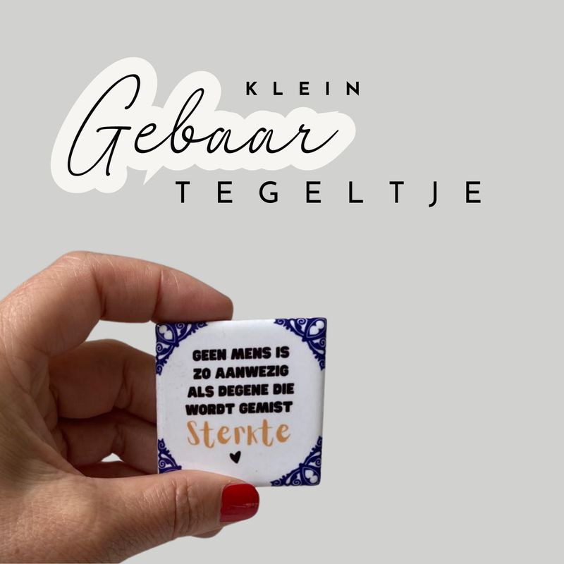 Geen mens is zo aanwezig als degene die wordt gemist, sterkte