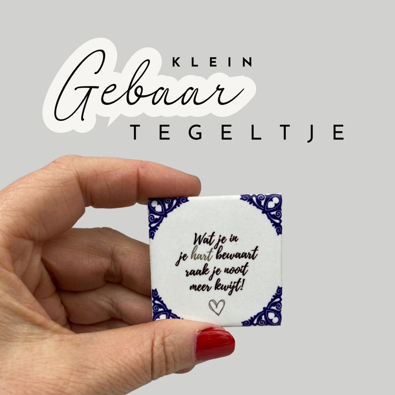 Wat je in je hart bewaart, raak je nooit meer kwijt! Wat je in je hart bewaart, raak je nooit meer kwijt!