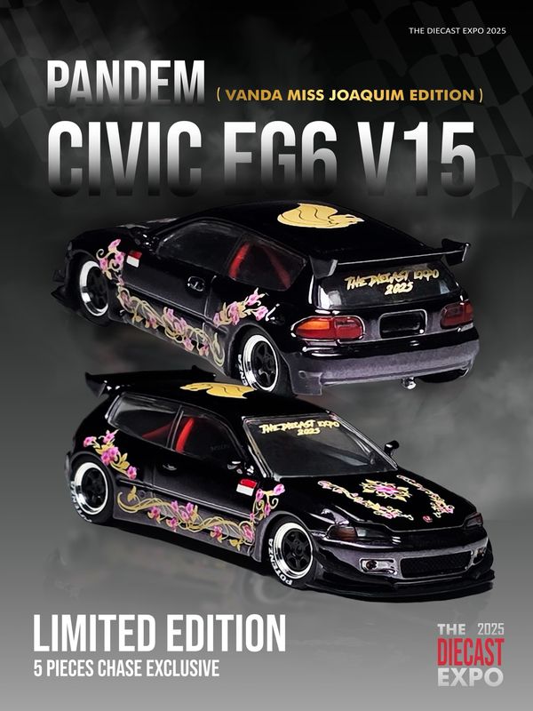 Auto Diecast Expo Exclusive Custom Pandem Civic EG6 V15 Vanda Miss Joaquim Edition” | 2025 The Diecast Expo