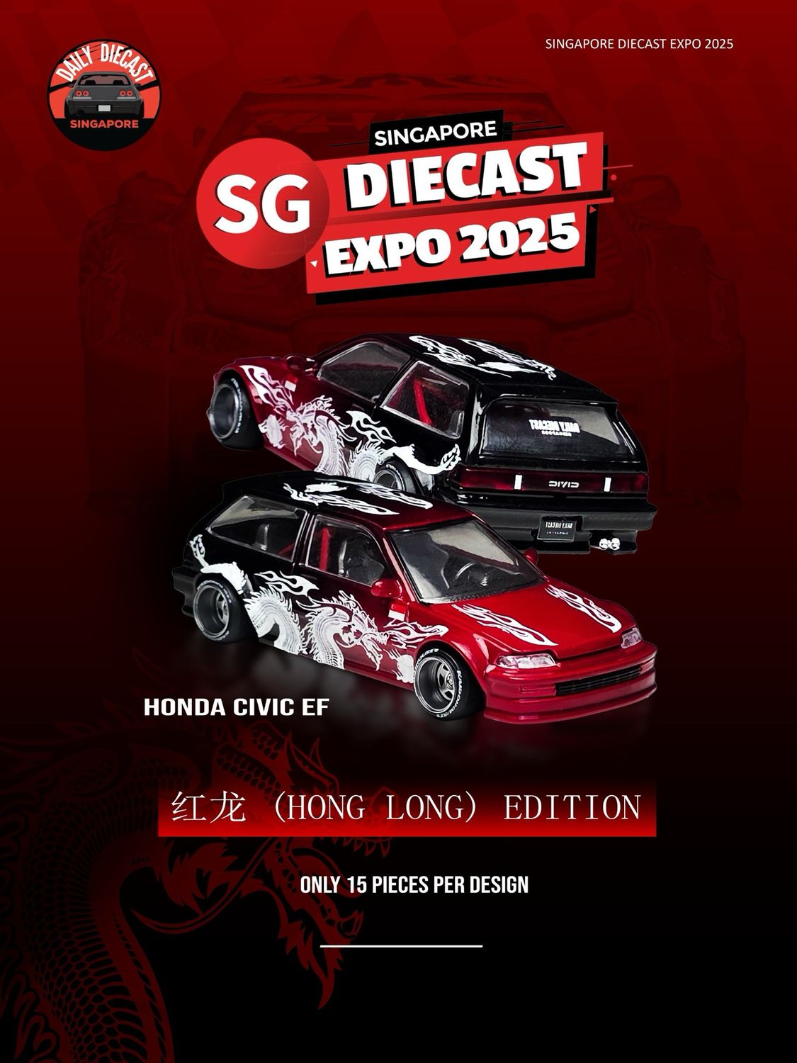 Honda Civic EF 红龙 “Red Dragon” Edition Custom 2025 Singapore Diecast Expo Licensed