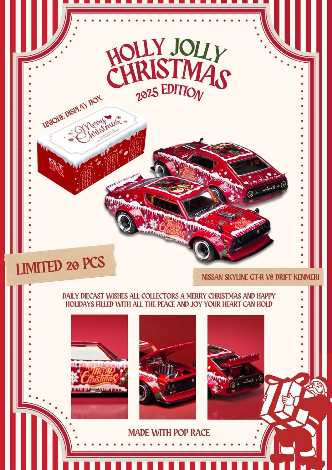 [PREORDER] POP RACE Nissan Skyline GT-R V8 Drift Kenmeri Christmas Edition Custom
