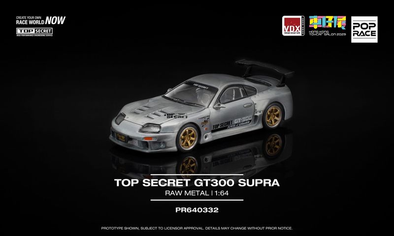 POP RACE x VDX Top Secret GT300 Supra Raw Metal (PR64-332) | 2025 HK Toy Car Salon x Vintage Diecast Expo