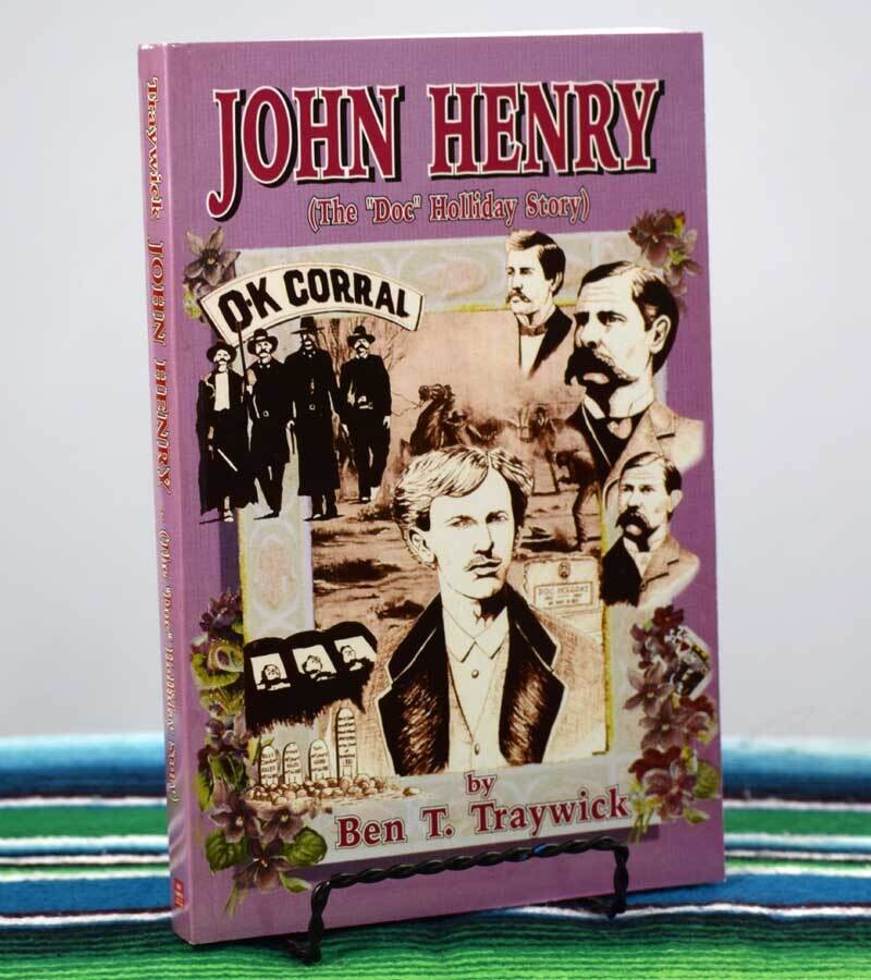 John Henry - The Doc Holliday Story