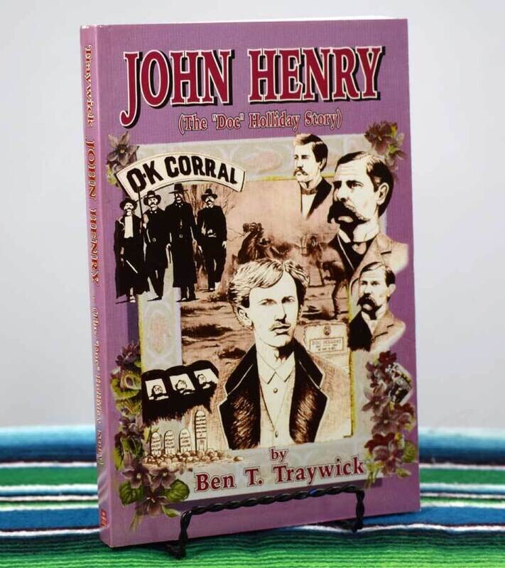 John Henry - The Doc Holliday Story