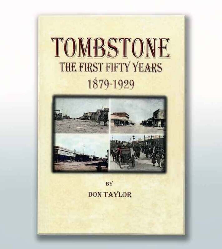 Tombstone - The First 50 years